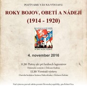 Vernisáž výstavy Roky bojov, obetí a nádejí (1914-1920)
