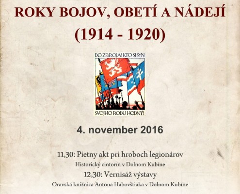 Vernisáž výstavy Roky bojov, obetí a nádejí (1914-1920)