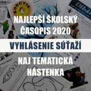 Súťaž o naj školský časopis a nástenku 2020