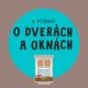 Prečítané leto 2020: O oknách a dverách