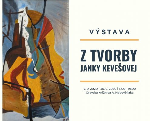 Výstava: Z tvorby Janky Kevešovej