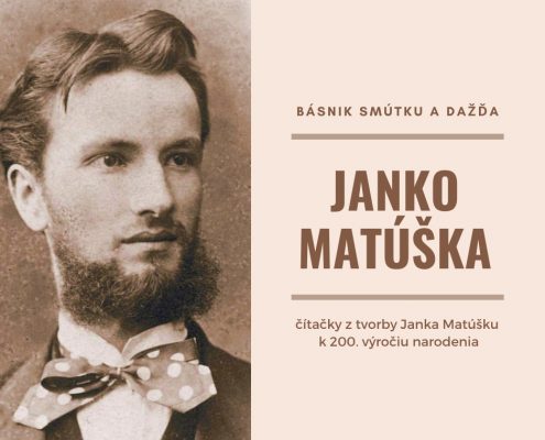 Janko Matúška - básnik smútku a dažďa