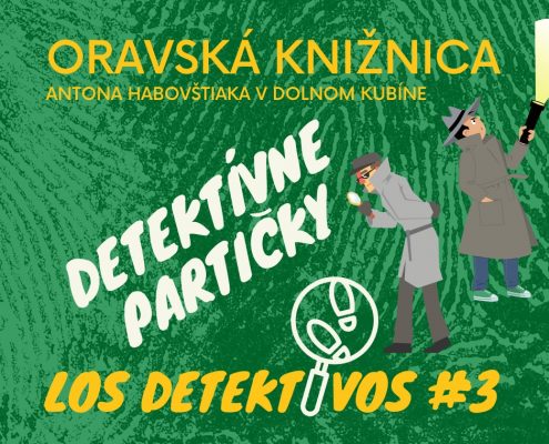 LOS DETEKTIVOS #3 - Detektívne partičky