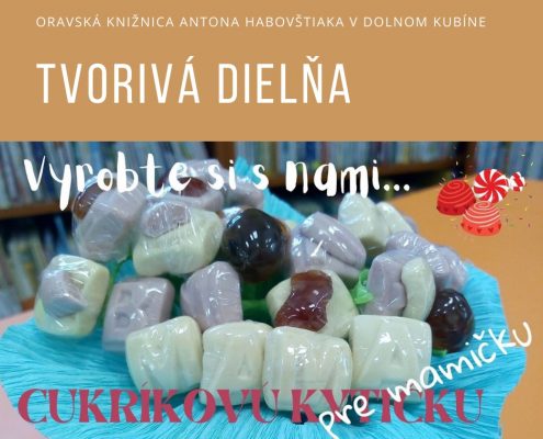 Tvorivá dielňa CUKRÍKOVÁ KYTIČKA