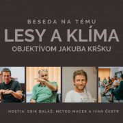 Lesy a klíma objektívom Jakuba Kršku