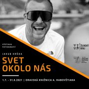 Výstava fotografií: Svet okolo nás