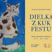 Výstava: Dielka z KUK festu