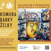 Slávnostné vyhodnotenie súťaže Komora babky Želky