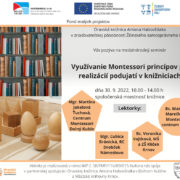 Medzinárodný seminár Využívanie Montessori princípov pri realizácií podujatí v knižniciach