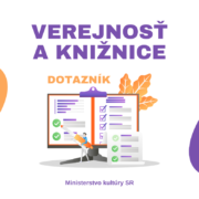 Dotazník: Verejnosť a knižnice
