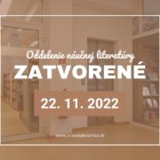 Oznam o zatvorení náučného oddelenia