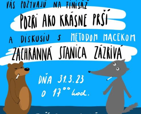 Finisáž: Pozri, ako krásne prší