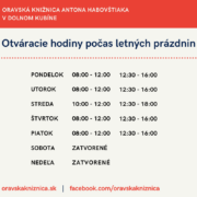 Zmena otváracích hodín počas letných prázdnin
