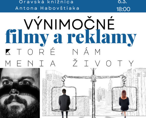 Výnimočné filmy a reklamy, ktoré nám menia životy