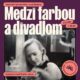 Medzi farbou a divadlom
